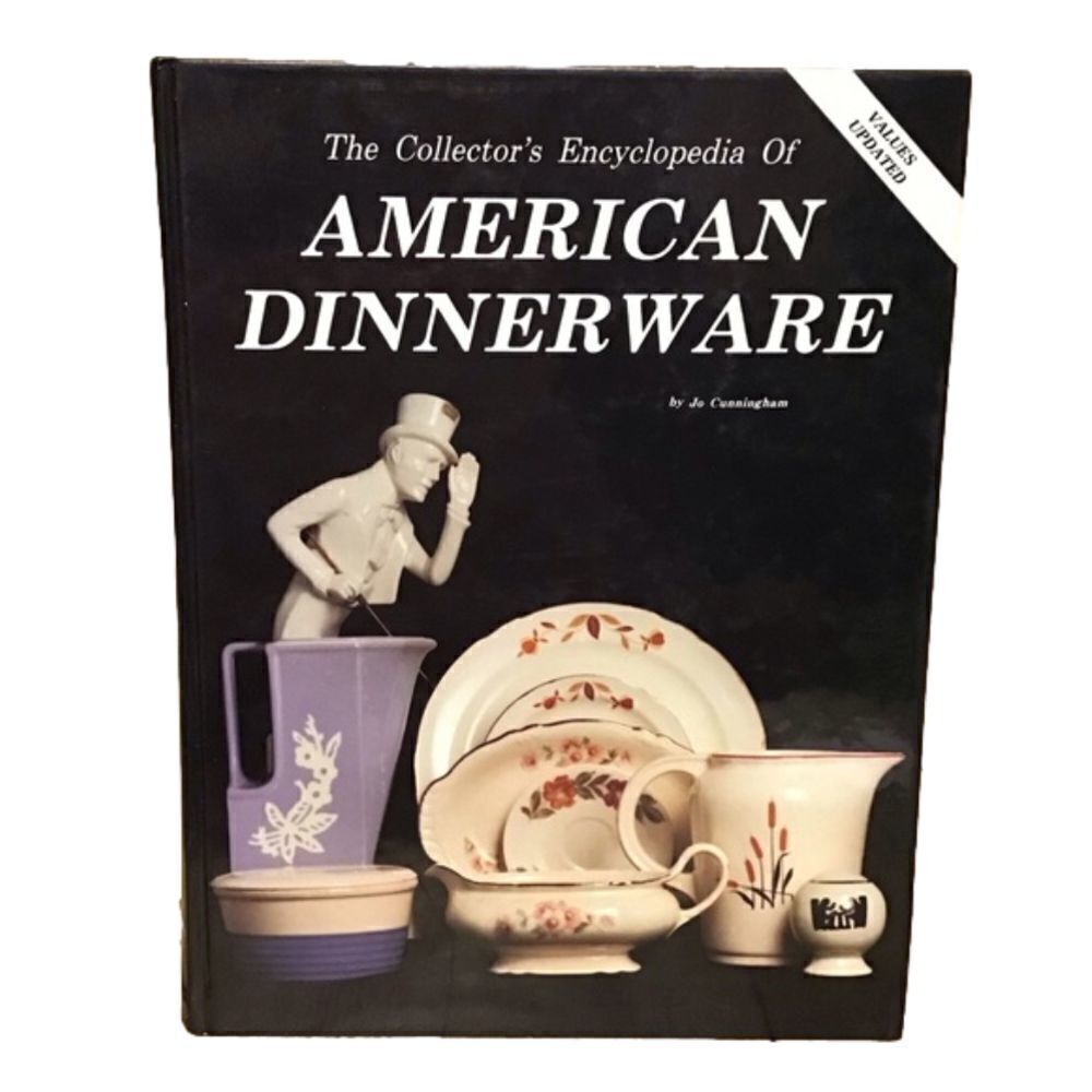 The Collector’s‎ Encyclopedia of American Dinnerware Value Book